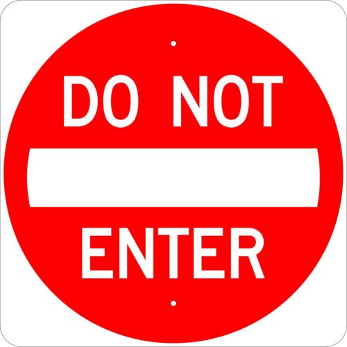 Do Not Enter Red Sign (R5-1) | Cheap Street Signs