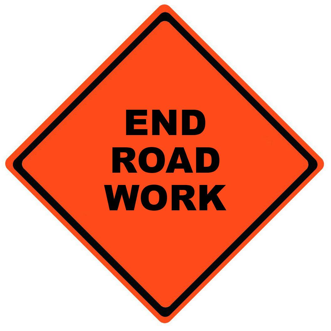 End Road Work Roll-Up Work Zone Sign | Cheap Street Signs