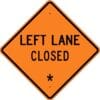 W20 5l left lane closed custom sign